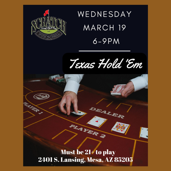 scratch texas holdem march 25